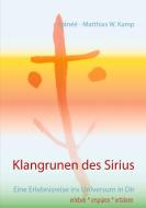 Klangrunen des Sirius di Iyánéé - Matthias W. Kamp edito da Books on Demand