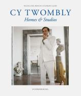 Homes & Studios di Cy Twombly edito da Schirmer /Mosel Verlag Gm