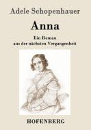 Anna di Adele Schopenhauer edito da Hofenberg