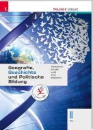 Geografie, Geschichte und Politische Bildung II HTL di Heinz Franzmair, Michael Eigner, Michael Kurz, Armin Kvas, Rudolf Rebhandl edito da Trauner Verlag