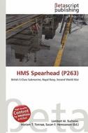 HMS Spearhead (P263) edito da Betascript Publishing
