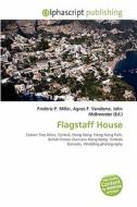 Flagstaff House edito da Betascript Publishing