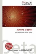 Alfons Vogtel edito da Betascript Publishing