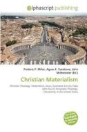 Christian Materialism edito da Alphascript Publishing