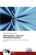 Diphosphate-glycerol Phosphotransferase edito da Duc