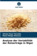 Analyse der Variabilität der Reiserträge in Niger di Idrissa Gaya Yacouba edito da Verlag Unser Wissen