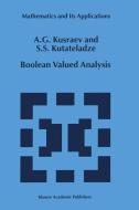 Boolean Valued Analysis di A. G. Kusraev, Semën Samsonovich Kutateladze edito da Springer Netherlands