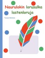 Naurulokin lorusulka di Tuomas Väätäinen edito da Books on Demand
