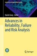 Advances in Reliability, Failure and Risk Analysis edito da SPRINGER NATURE
