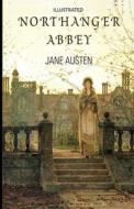 Northanger Abbey Illustrated di Jane Austen edito da UNICORN PUB GROUP