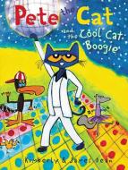 Pete the Cat and the Cool Cat Boogie di James Dean edito da HARPERCOLLINS