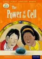 Read With Biff, Chip and Kipper: Level 11 First Chapter Books: The Power of the Cell di Roderick Hunt, David Hunt edito da Oxford University Press