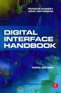 Digital Interface Handbook di John Watkinson, Francis (Professor of Sound Recording at the University of Surrey (UK) Rumsey,  Fellow of the AES and co edito da Taylor & Francis Ltd