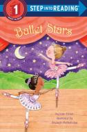 Ballet Stars di Joan Holub edito da RANDOM HOUSE