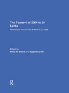 The Tsunami of 2004 in Sri Lanka di Ragnhild Lund edito da Taylor & Francis Ltd