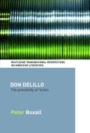 Don DeLillo di Peter Boxall edito da Taylor & Francis Ltd
