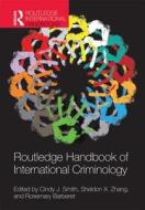 Routledge Handbook of International Criminology edito da ROUTLEDGE