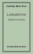 Meditations di Lamartine, A. De Lamartine edito da Cambridge University Press