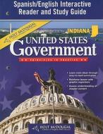 Indiana United States Government Spanish/English Interactive Reader and Study Guide: Principles in Practice edito da Holt McDougal