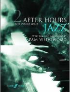 After Hours Jazz 2 edito da Faber Music Ltd