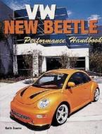 Vw Beetle Performance Handbook di Keith Seume edito da Motorbooks International