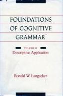 Foundations of Cognitive Grammar di Ronald W. Langacker edito da Stanford University Press