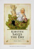 Kirsten Saves the Day: A Summer Story di Janet Shaw edito da Turtleback Books