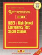 Hiset / High School Equivalency Test, Social Studies di Jack Rudman edito da National Learning Corp