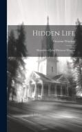 Hidden Life di Octavius Winslow edito da LEGARE STREET PR