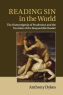 Reading Sin in the World di Anthony Dykes edito da Cambridge University Press