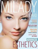 Milady Standard Esthetics : Advanced di Milady, Gerard McAvey, Martine Edwards edito da Cengage Learning, Inc