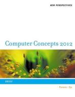 New Perspectives On Computer Concepts 2012 di June Jamrich Parsons, Dan Oja edito da Cengage Learning, Inc