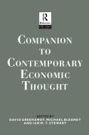 Companion to Contemporary Economic Thought di Michael Bleaney, David Greenaway, Ian Stewart edito da Taylor & Francis Ltd