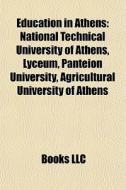 Education In Athens: National Technical di Books Llc edito da Books LLC, Wiki Series