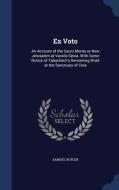 Ex Voto di Samuel Butler edito da Sagwan Press