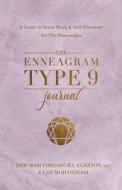 The Enneagram Type 9 Journal di Ph.D. Threadgill Egerton edito da Hay House Inc