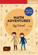 Math Adventures: Spy School edito da FLASH KIDS