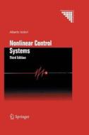 Nonlinear Control Systems di Alberto Isidori edito da Springer London