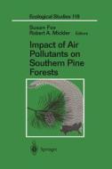 Impact of Air Pollutants on Southern Pine Forests edito da Springer New York