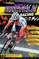 The Science of Bicycle Racing di Suzanne Buckingham Slade edito da CAPSTONE PR