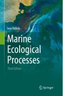 Marine Ecological Processes di Ivan Valiela edito da Springer-Verlag New York Inc.