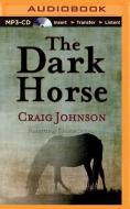 The Dark Horse di Craig Johnson edito da Recorded Books on Brilliance Audio
