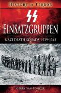 SS Einsatzgruppen di Gerry Van Tonder edito da Pen & Sword Books Ltd
