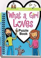 What a Girl Loves Puzzle Book di Trula Magruder edito da American Girl Publishing Inc