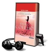 El Zahir [With Earbuds] = The Zahir di Paulo Coelho edito da Findaway World