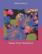 News From Nowhere di William Morris edito da Independently Published