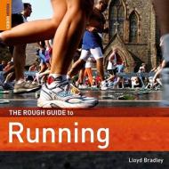 The Rough Guide To Running di Lloyd Bradley edito da Penguin Books Ltd