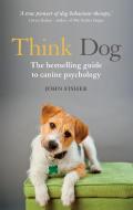 Think Dog di John Fisher edito da Octopus Publishing Group