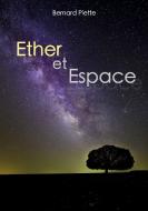 Ether et Espace di Bernard Piette edito da Books on Demand