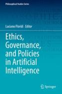 Ethics, Governance, and Policies in Artificial Intelligence edito da Springer International Publishing
